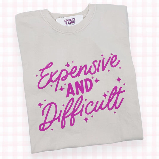 Expensive and Difficult Women's Graphic Tee