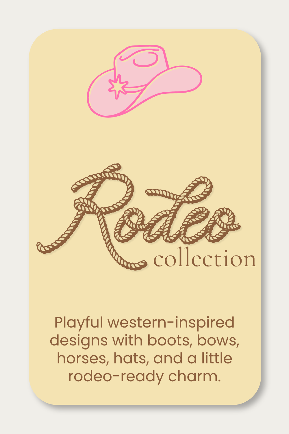 Rodeo Collection